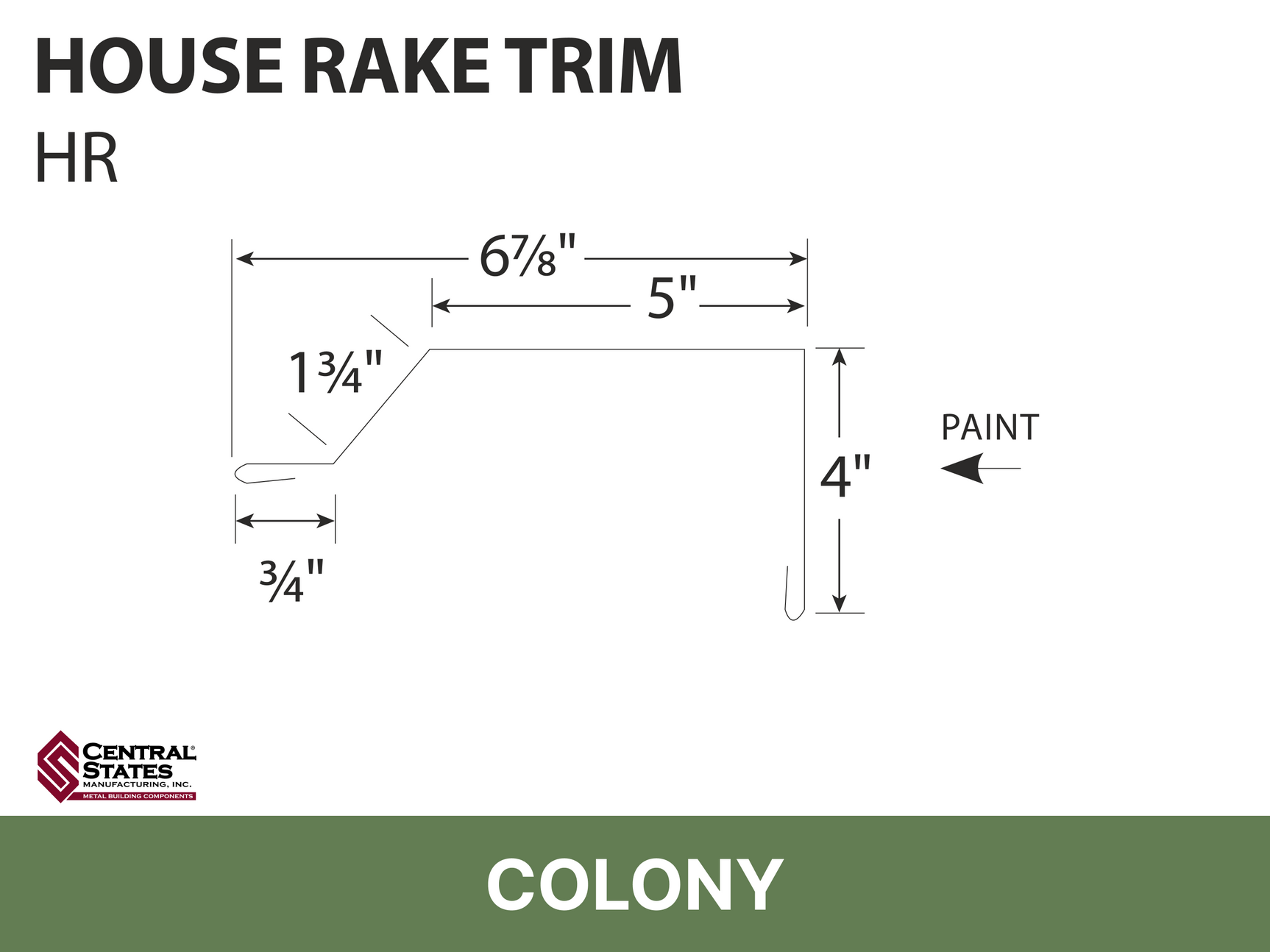 R-Loc™ House Rake Trim